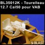 BL35012K - TOURELLEAU 12.7 POUR VAB - RT 10/2018
